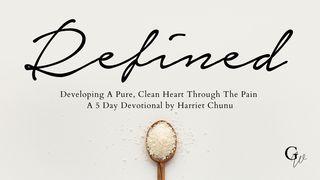 Refined Through the Pain Psalms 40:1 New International Version