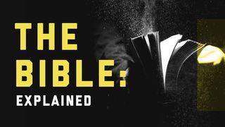 The Bible: Explained