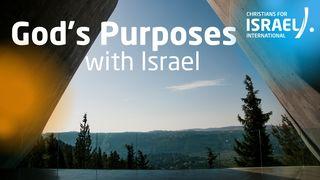 God's Purposes With Israel