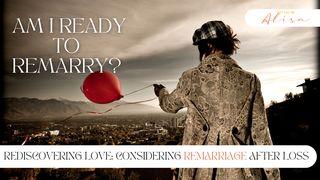 Am I Ready to Remarry?
