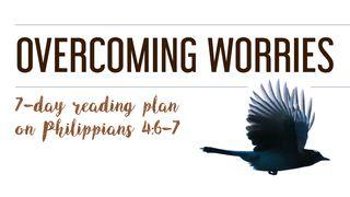 Overcoming Worries