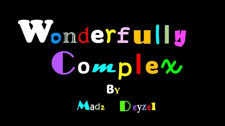Wonderfully Complex