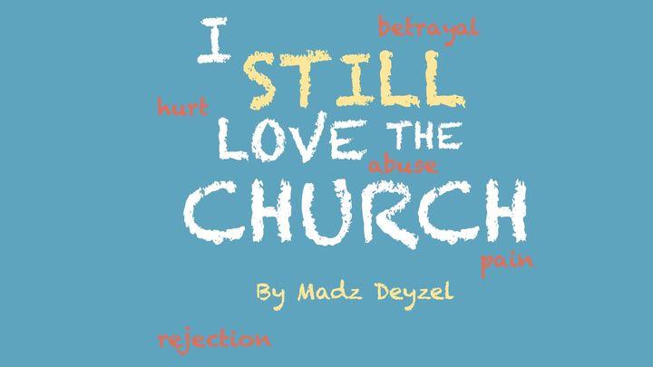 I Still Love the Church