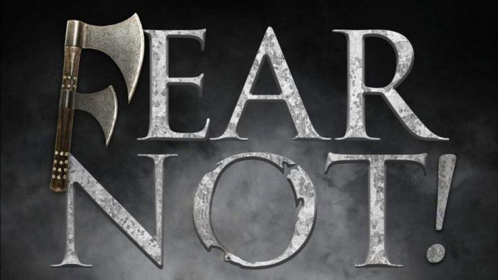 Fear Not! A Journey From Fear To Freedom (Part 2)